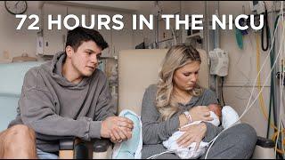 OUR 72 HOUR NICU STAY (LOTS OF EMOTIONS)