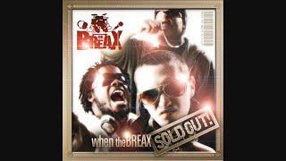 theBREAX – When theBREAX Sold Out! (2008)