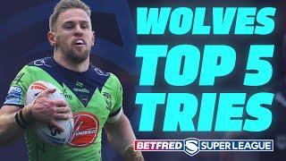 Top 5 Tries | Warrington Wolves | 2024 Betfred Super League