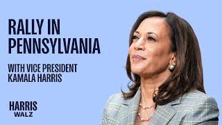 Rally in Pennsylvania with Vice President Kamala Harris