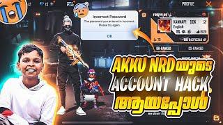 AKKU NRD യുടെ ACCOUNT SCAM ആകിയപ്പോൾ 