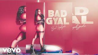 Bad Gyal Jade - Bad Gyal (Official Audio)