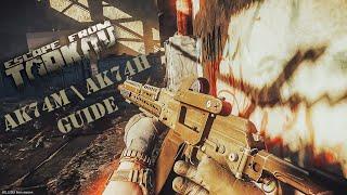 Escape From Tarkov - Гайд на АК74\74н и АК74м