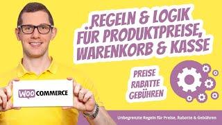 WooCommerce Regeln Produkte, Warenkorb & Kasse, Preisanpassung, Rabatte & Gebühren  Dynamic Pricing