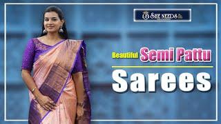 Semi Pattu Sarees | She Needs Saree World