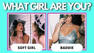 ️‍ARE YOU A SOFT GIRL OR A BADDIE?️‍ Aesthetic Quiz 2022