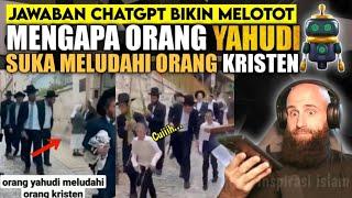 Jwbn ChatGPT Bikin Melotot‼️Alasan Mengapa Y4Hud! Hobi Melud4hi Orang Kristen