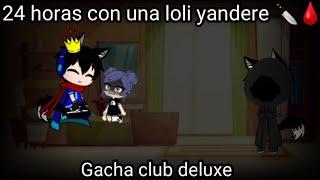 24 horas con una loli yandere 🩸/kevin vernal/GC Deluxe/leer descripcion