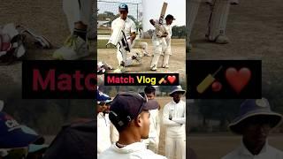 Match Vlog ️ #cricketreels #matchvlog #cricketvlog #cricketshorts #cricketlover #cricketfever