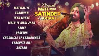 Diwali Party Songs - Satinder Sartaj Playlist | Punjabi Songs 2024 | Satinder Sartaaj All Song