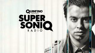 Quintino presents SupersoniQ Radio - Episode 007