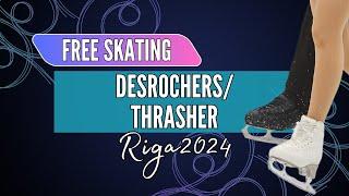 Jazmine DESROCHERS / Kieran THRASHER (CAN) | Junior Pairs Free Skating | Riga 2024