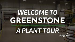 Greenstone Express Plant Tour | Welcome to the Greenstone Plant