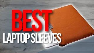 ️ TOP 5 BEST Laptop Sleeves | Best Laptop Cases Review