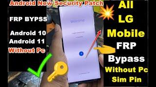 New Method LG FRP Bypass -All LG Mobile Android 10/11 Without Pc,NO Sim Pin & No Bluetooth 