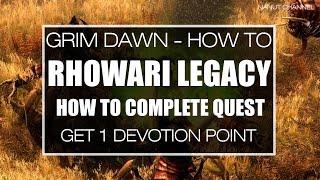 Grim Dawn | Rhowari Legacy quest and Mogdrogen's Shrine | How to