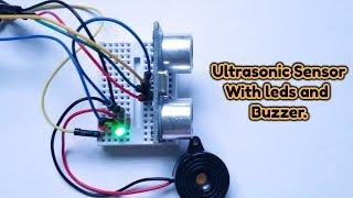 Ultrasonic Sensor With leds and Buzzer