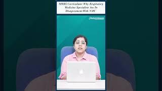 MBBS Curriculum: Why Respiratory Medicine Specialists Are In Disagreement With NMC  #mbbs