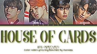 BTS (방탄소년단) - House Of Cards (Full Length Edition) Lyrics (Color Coded Lyrics Eng/Rom/Han)