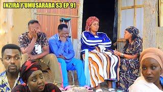 INZIRA Y'UMUSARABA SO 3 EP 91 ( MAMA IRIBAGIZA yemeye kwicarana na IRIBAGIZA ngo amubwire  }