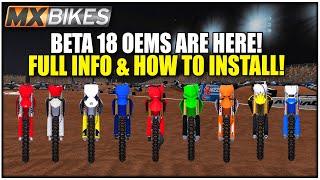 MX Bikes BETA18 OEM's ARE HERE!   All Info + How To Install