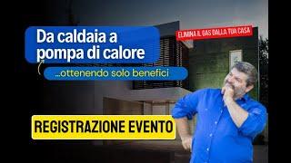 Registrazione del webinar da caldaia a pompa di calore