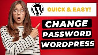 How To Change A WordPress Password (2025)  | FAST & Easy!