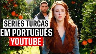 10 SÉRIES TURCAS PARA ASSISTIR NO YOUTUBE EM PORTUGUÊS (Dubladas ou Legendadas)