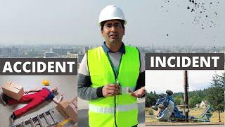 Difference between Incident, accident, near miss || what is incident and accident