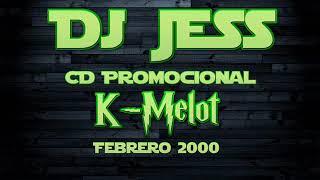 DJ JESS @ K-MELOT (FEBRERO 2000) CD PROMOCIONAL