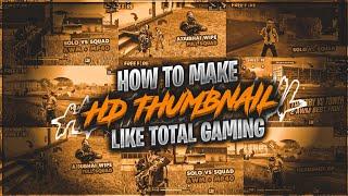 How To Make HD Thumbnail Like Total Gaming || HD Gaming Thumbnail Tutorial On Android By SS Graphics