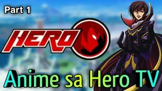 Anime sa Hero TV sa Pilipinas |Part 1