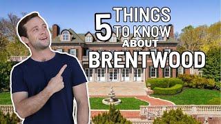 Five Things you NEED To Know About Brentwood, Tennessee