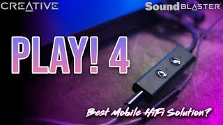 Creative Play! 4 Review // Best Mobile HiFi Solution?