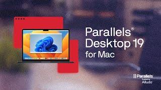 Przedstawiamy Parallels Desktop 19 dla komputerów Mac! | Co nowego i ekscytującego