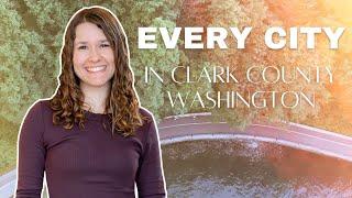 Every City in Clark County, WA Overview | Living in Clark County, WA