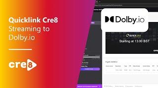 QuickLink StudioPro: Streaming to Dolby io
