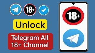 How to Unlock Telegram All 18+ Channel (Update 2024) | unlock telegram channel