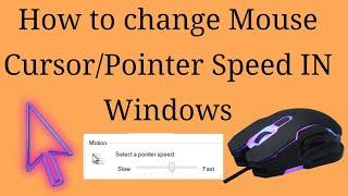 How to change mouse cursor speed in windows