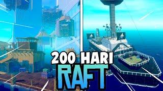 Bertahan Hidup 200 Hari di RAFT