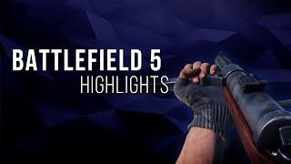 Battlefield 5 highlights | EvLTimE