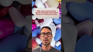 Why I Recommend Not Detoxing From Psych Meds At A Rehab #benzodiazepines #benzowithdrawal