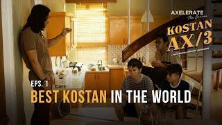 Axelerate the series: Kostan AX/3 - EP 1 “Best Kostan in The World”