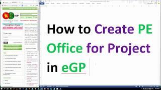 How to Create PE Office for Project in eGP [for organization admin]