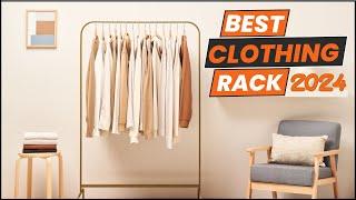 Best Clothing Rack 2024  | Top 10 Clothing Rack Options to Transform Any Room