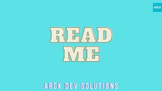 Read Me - ARCK Dev Solutions