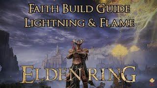 Elden Ring - Faith Build Guide - Lightning & Flame