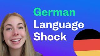 German Language Shock | @carolineruby 's Experience