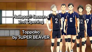 Haikyuu!! Season 4 OP 2 - Toppako Lyrics