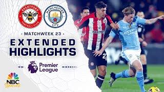 Brentford v. Manchester City | PREMIER LEAGUE HIGHLIGHTS | 2/5/2024 | NBC Sports